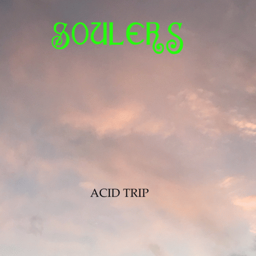 Soulers : Acid Trip